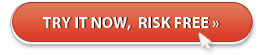 Try It Now, Risk Free