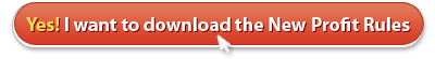 Yes! I want to download the New Profit Rules!