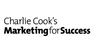 Marketing For Success - Small Business Marketing Advice from Charlie Cook