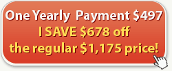 One Yearly Payment $497 - I SAVE $678.88 off the regular $1,175 price!